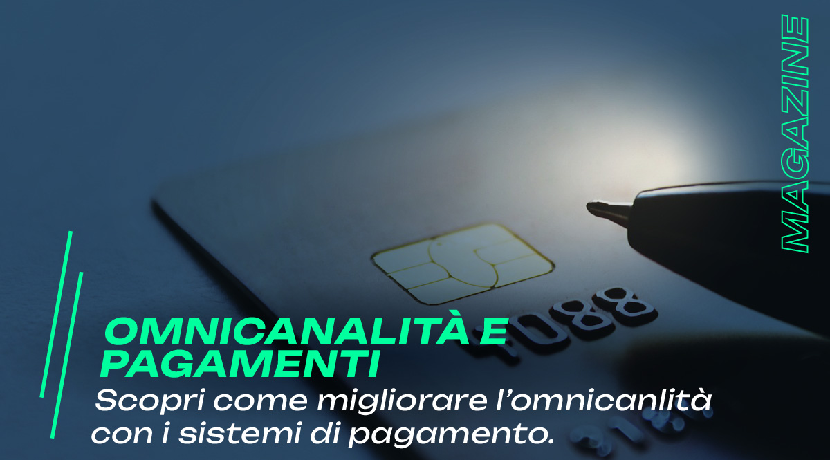 omnicanalità sistemi pagamento